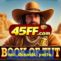mc donalds perto de mim